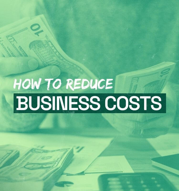 How to reduce business costs without compromising on results